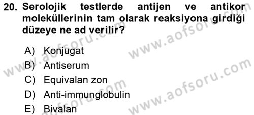 Temel Veteriner Mikrobiyoloji ve İmmünoloji Dersi 2015 - 2016 Yılı (Final) Dönem Sonu Sınav Soruları 20. Soru