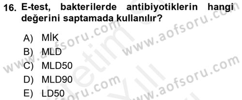 Temel Veteriner Mikrobiyoloji ve İmmünoloji Dersi 2017 - 2018 Yılı (Vize) Ara Sınav Soruları 16. Soru