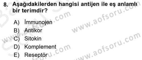 Temel Veteriner Mikrobiyoloji ve İmmünoloji Dersi 2017 - 2018 Yılı (Final) Dönem Sonu Sınav Soruları 8. Soru