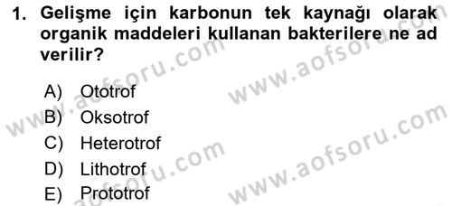 Temel Veteriner Mikrobiyoloji ve İmmünoloji Dersi 2018 - 2019 Yılı 3 Ders Sınav Soruları 1. Soru