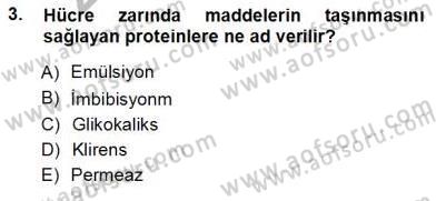Temel Veteriner Fizyoloji Dersi 2012 - 2013 Yılı (Vize) Ara Sınav Soruları 3. Soru