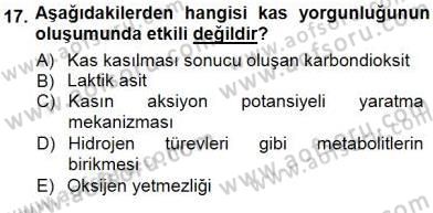 Temel Veteriner Fizyoloji Dersi 2012 - 2013 Yılı (Final) Dönem Sonu Sınav Soruları 17. Soru
