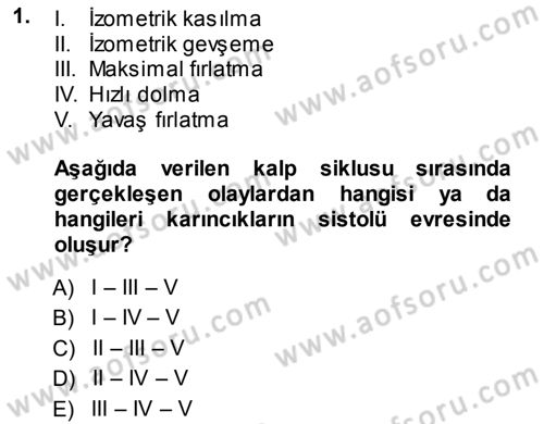 Temel Veteriner Fizyoloji Dersi 2013 - 2014 Yılı (Final) Dönem Sonu Sınav Soruları 1. Soru