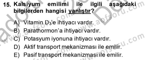 Temel Veteriner Fizyoloji Dersi 2014 - 2015 Yılı (Final) Dönem Sonu Sınavı 15. Soru