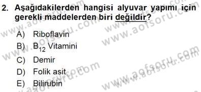 Temel Veteriner Fizyoloji Dersi 2015 - 2016 Yılı (Final) Dönem Sonu Sınav Soruları 2. Soru