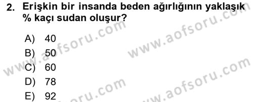 Temel Veteriner Fizyoloji Dersi 2016 - 2017 Yılı (Vize) Ara Sınav Soruları 2. Soru