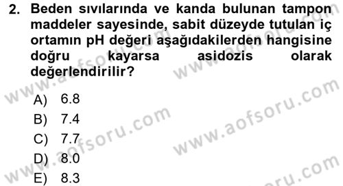 Temel Veteriner Fizyoloji Dersi 2017 - 2018 Yılı (Vize) Ara Sınav Soruları 2. Soru