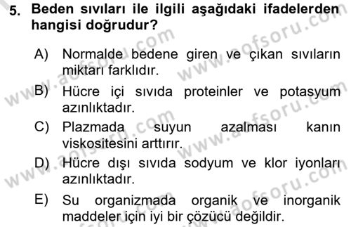 Temel Veteriner Fizyoloji Dersi 2017 - 2018 Yılı (Vize) Ara Sınavı 5. Soru