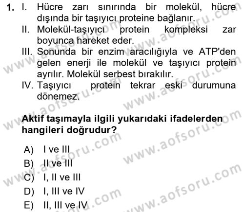 Temel Veteriner Fizyoloji Dersi 2018 - 2019 Yılı 3 Ders Sınav Soruları 1. Soru
