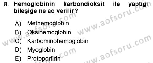 Temel Veteriner Fizyoloji Dersi 2018 - 2019 Yılı (Vize) Ara Sınav Soruları 8. Soru