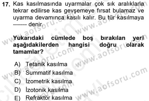 Temel Veteriner Fizyoloji Dersi 2018 - 2019 Yılı (Final) Dönem Sonu Sınav Soruları 17. Soru