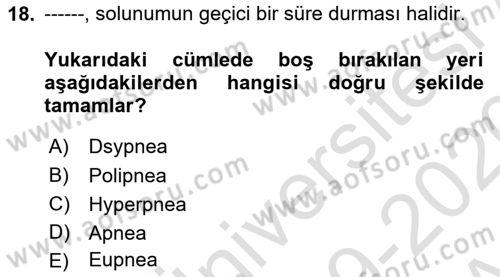 Temel Veteriner Fizyoloji Dersi 2019 - 2020 Yılı (Vize) Ara Sınavı 18. Soru