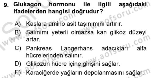 Temel Veteriner Fizyoloji Dersi 2019 - 2020 Yılı (Final) Dönem Sonu Sınav Soruları 9. Soru