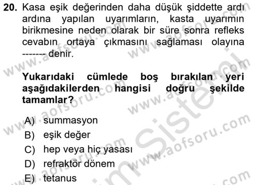 Temel Veteriner Fizyoloji Dersi 2020 - 2021 Yılı Yaz Okulu Sınav Soruları 20. Soru