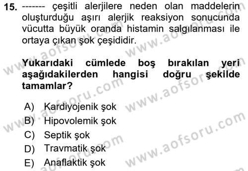 Temel Veteriner Fizyoloji Dersi 2021 - 2022 Yılı (Vize) Ara Sınav Soruları 15. Soru