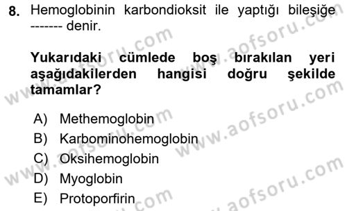 Temel Veteriner Fizyoloji Dersi 2021 - 2022 Yılı (Vize) Ara Sınav Soruları 8. Soru