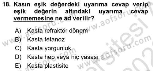 Temel Veteriner Fizyoloji Dersi 2021 - 2022 Yılı (Final) Dönem Sonu Sınav Soruları 18. Soru