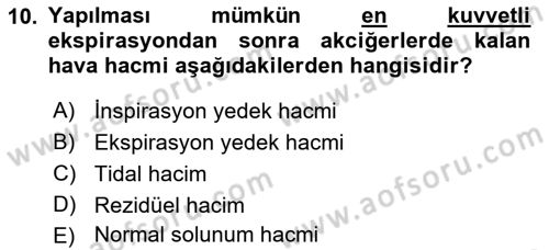 Temel Veteriner Fizyoloji Dersi 2021 - 2022 Yılı Yaz Okulu Sınavı 10. Soru