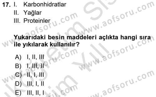 Temel Veteriner Fizyoloji Dersi 2021 - 2022 Yılı Yaz Okulu Sınavı 17. Soru