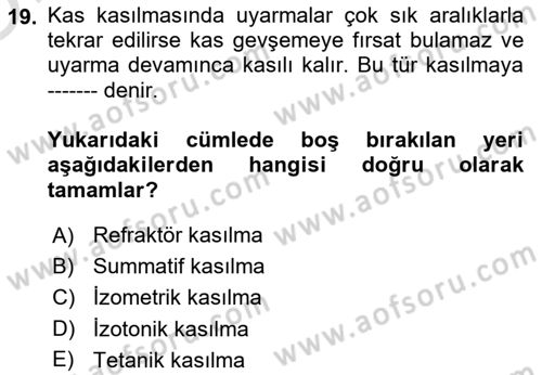 Temel Veteriner Fizyoloji Dersi 2021 - 2022 Yılı Yaz Okulu Sınavı 19. Soru