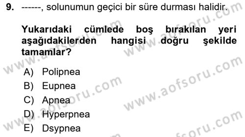 Temel Veteriner Fizyoloji Dersi 2021 - 2022 Yılı Yaz Okulu Sınavı 9. Soru