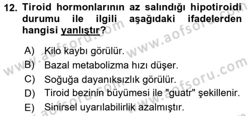 Temel Veteriner Fizyoloji Dersi 2022 - 2023 Yılı (Final) Dönem Sonu Sınavı 12. Soru