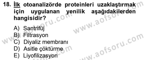Veteriner Laboratuvar Teknikleri ve Prensipleri Dersi 2012 - 2013 Yılı (Vize) Ara Sınav Soruları 18. Soru