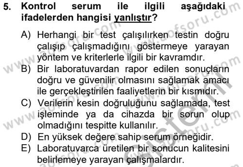 Veteriner Laboratuvar Teknikleri ve Prensipleri Dersi 2012 - 2013 Yılı (Vize) Ara Sınav Soruları 5. Soru