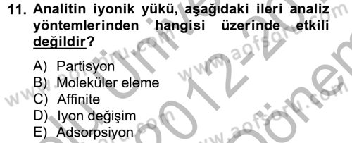 Veteriner Laboratuvar Teknikleri ve Prensipleri Dersi 2012 - 2013 Yılı (Final) Dönem Sonu Sınav Soruları 11. Soru