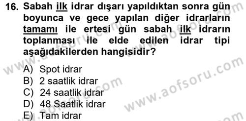 Veteriner Laboratuvar Teknikleri ve Prensipleri Dersi 2012 - 2013 Yılı (Final) Dönem Sonu Sınav Soruları 16. Soru