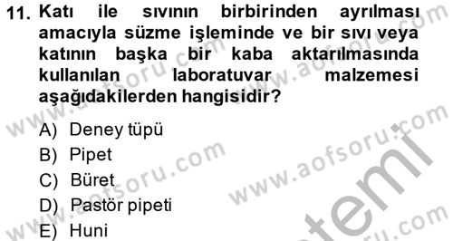 Veteriner Laboratuvar Teknikleri ve Prensipleri Dersi 2013 - 2014 Yılı (Vize) Ara Sınav Soruları 11. Soru
