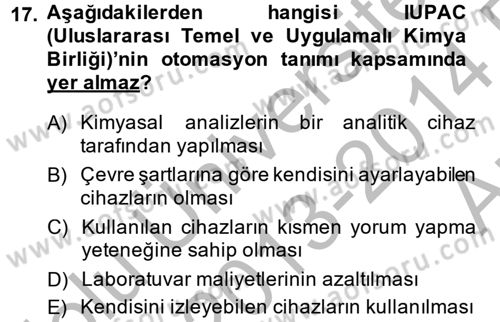 Veteriner Laboratuvar Teknikleri ve Prensipleri Dersi 2013 - 2014 Yılı (Vize) Ara Sınav Soruları 17. Soru