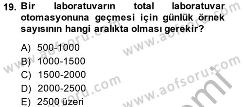 Veteriner Laboratuvar Teknikleri ve Prensipleri Dersi 2013 - 2014 Yılı (Vize) Ara Sınav Soruları 19. Soru