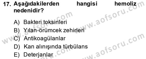 Veteriner Laboratuvar Teknikleri ve Prensipleri Dersi 2013 - 2014 Yılı (Final) Dönem Sonu Sınav Soruları 17. Soru