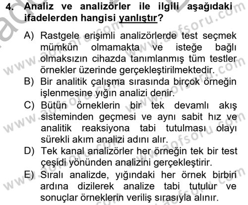 Veteriner Laboratuvar Teknikleri ve Prensipleri Dersi 2013 - 2014 Yılı (Final) Dönem Sonu Sınav Soruları 4. Soru