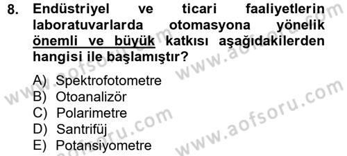 Veteriner Laboratuvar Teknikleri ve Prensipleri Dersi 2013 - 2014 Yılı Tek Ders Sınav Soruları 8. Soru