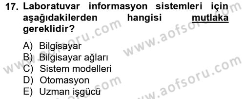 Veteriner Laboratuvar Teknikleri ve Prensipleri Dersi 2014 - 2015 Yılı (Vize) Ara Sınav Soruları 17. Soru