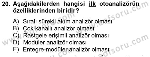 Veteriner Laboratuvar Teknikleri ve Prensipleri Dersi 2014 - 2015 Yılı (Vize) Ara Sınav Soruları 20. Soru