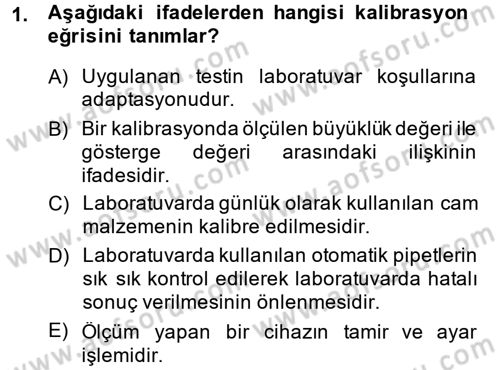 Veteriner Laboratuvar Teknikleri ve Prensipleri Dersi 2014 - 2015 Yılı (Final) Dönem Sonu Sınav Soruları 1. Soru