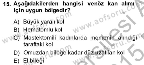 Veteriner Laboratuvar Teknikleri ve Prensipleri Dersi 2014 - 2015 Yılı (Final) Dönem Sonu Sınav Soruları 15. Soru