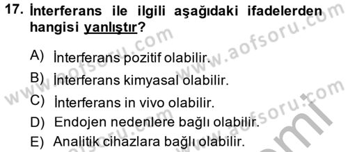 Veteriner Laboratuvar Teknikleri ve Prensipleri Dersi 2014 - 2015 Yılı (Final) Dönem Sonu Sınav Soruları 17. Soru