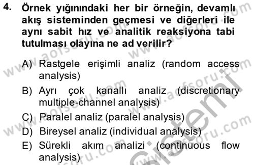 Veteriner Laboratuvar Teknikleri ve Prensipleri Dersi 2014 - 2015 Yılı (Final) Dönem Sonu Sınav Soruları 4. Soru