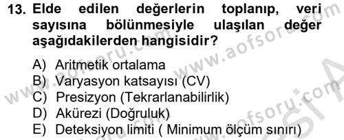 Veteriner Laboratuvar Teknikleri ve Prensipleri Dersi 2014 - 2015 Yılı Tek Ders Sınav Soruları 13. Soru