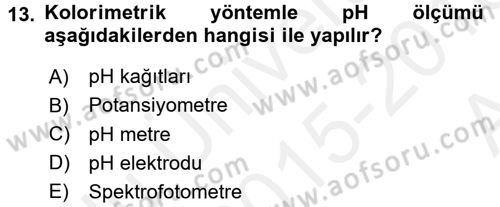 Veteriner Laboratuvar Teknikleri ve Prensipleri Dersi 2015 - 2016 Yılı (Vize) Ara Sınav Soruları 13. Soru