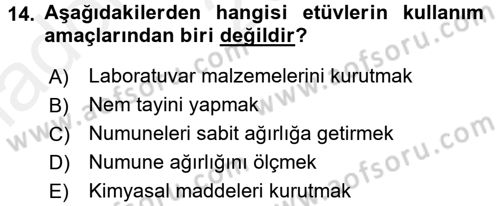 Veteriner Laboratuvar Teknikleri ve Prensipleri Dersi 2015 - 2016 Yılı (Vize) Ara Sınav Soruları 14. Soru