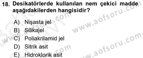 Veteriner Laboratuvar Teknikleri ve Prensipleri Dersi 2015 - 2016 Yılı (Vize) Ara Sınav Soruları 18. Soru