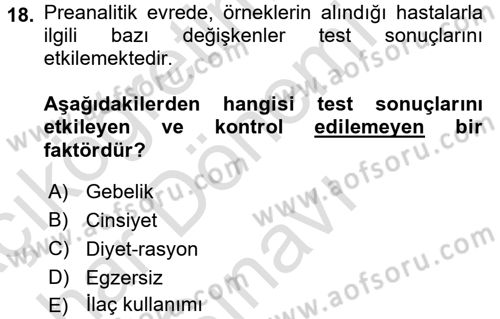 Veteriner Laboratuvar Teknikleri ve Prensipleri Dersi 2015 - 2016 Yılı (Final) Dönem Sonu Sınav Soruları 18. Soru