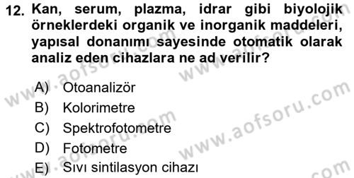 Veteriner Laboratuvar Teknikleri ve Prensipleri Dersi 2016 - 2017 Yılı 3 Ders Sınav Soruları 12. Soru
