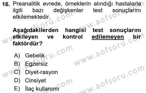 Veteriner Laboratuvar Teknikleri ve Prensipleri Dersi 2016 - 2017 Yılı 3 Ders Sınav Soruları 16. Soru