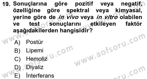 Veteriner Laboratuvar Teknikleri ve Prensipleri Dersi 2016 - 2017 Yılı 3 Ders Sınav Soruları 19. Soru